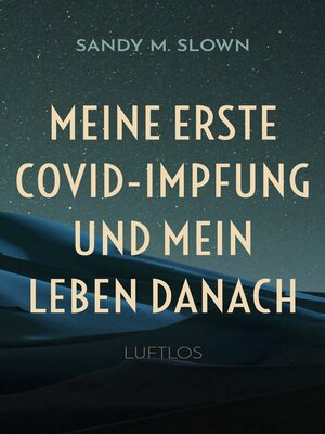 cover image of Meine erste COVID-Impfung und mein Leben danach